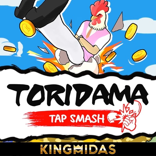TORIDAMA Tap Smash
